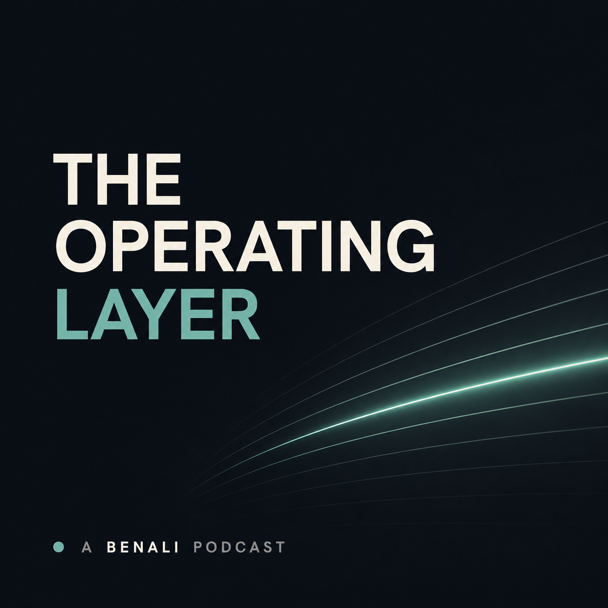 The Operating Layer — show cover